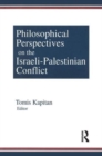 Philosophical Perspectives on the Israeli-Palestinian Conflict - Book