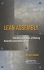Lean Assembly : The Nuts and Bolts of Making Assembly Operations Flow - Book