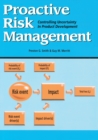 Proactive Risk Management : Controlling Uncertainty in Product Development - Book