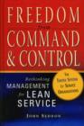 Freedom from Command and Control : Rethinking Management for Lean Service - Book