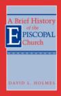 Brief History of the Episcopal Church - Book