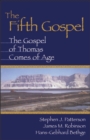 The Fifth Gospel : The Gospel of Thomas Comes of Age - Book