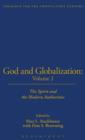 God and Globalization : Spirit and the Modern Authorities v. 2 - Book