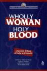 Wholly Woman, Holy Blood : A Feminist Critique of Purity and Impurity - Book