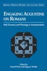 Engaging Augustine on Romans : Self, Context, and Theology in Interpretation - Book