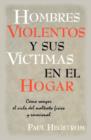 Hombres Violentos y Sus VIctimas en el Hogar - Book