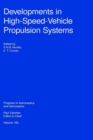 Developments in High-Speed Vehicle Propulsion Systems - Book