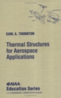 Thermal Structures for Aerospace Applications - Book