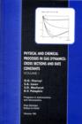 Physical and Chemical Processes in Gas Dynamics : Cross Sections and Rate Constants - Book