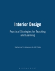 Interior Design : Practical Strategies for Teaching and Learning - Book