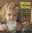 First Book of Sign Language : Word Signs - Book