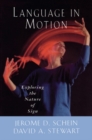 Language in Motion : Exploring the Nature of Sign - eBook