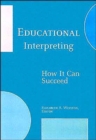 Educational Interpreting - Book