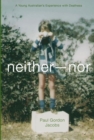 Neither-Nor : A Young Australian's Experience with Deafness - eBook