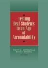 Testing Deaf Students in an Age of Accountability - Book