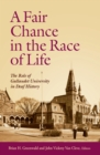 A Fair Chance in the Race of Life : The Role of Gallaudet University in Deaf History - eBook