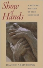 Show of Hands - A Natural History of Sign Language - Book