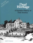 Deaf Heritage - a Narrative History of Deaf America - Book