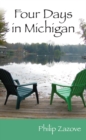 Four Days in Michigan : A Novel - eBook