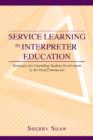 Service Learning in Interpreter Education : Strategies for Extending Student Involvement in the Deaf Community - Book