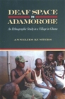 Deaf Space in Adamorobe - Book