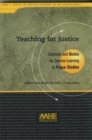 Teaching For Justice : Concepts and Models for Service Learning in Peace Studies - Book