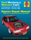 Ford Mustang, Ghia & Cobra (1979-1993) & Mercury Capri, Ghia & RS (1979-1986) in-line 4 cyl & 6 cyl, V6 & V8 Haynes Repair Manual (USA) - Book