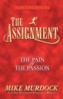 The Assignment Vol 4 : The Pain & The Passion - Book