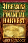 31 Reasons People Do Not Receive Their Financial Harvest - Book