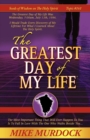 The Greatest Day of My Life (Seeds Of Wisdom On The Holy Spirit, Volume 14) - Book