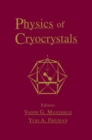 Physics of Cryocrystals - Book