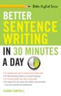 Better Sentence Writing in 30 Minutes a Day - Book
