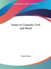 Essays or Counsels, Civil and Moral - Book