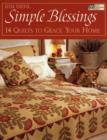 Simple Blessings : 14 Quilts to Grace Your Home - Book