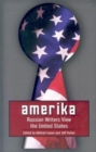 Amerika : Russian Writers View the United States - Book