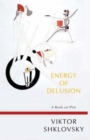 Energy of Delusion : A Book on Plot - Book