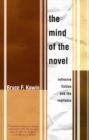 Mind of the Novel : Reflexive Fiction and the Ineffable - Book