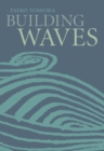 Building Waves - Book