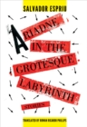 Ariadne in the Grotesque Labyrinth - Book