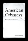 American Odysseys : Writings by New Americans - Book