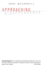 Approaching Disappearance - Book