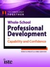 Technology Together : Whole-School Professional Development for Capability and Confidence - Book