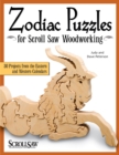 Zodiac Puzzles for Scroll Saw Woodworking : 30 Projects from the Eastern and Western Calendars - Book