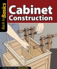 Cabinet Construction : Straight Talk for Today's Woodworker - Book