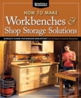 How to Make Workbenches & Shop Storage Solutions - Book