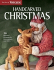 Handcarved Christmas (Best of WCI) : 36 Beloved Ornaments, Decorations, and Gifts - Book