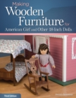 Making Wooden Furniture for American Girl® and Other 18-Inch Dolls, 3rd Edition - Book