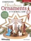 Compound Christmas Ornaments for the Scroll Saw, Revised Edition - Book
