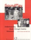 SoundPlay : Understanding Music through Creative Movement - Book