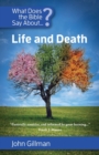 What Does the Bible Say about Life and Death - Book